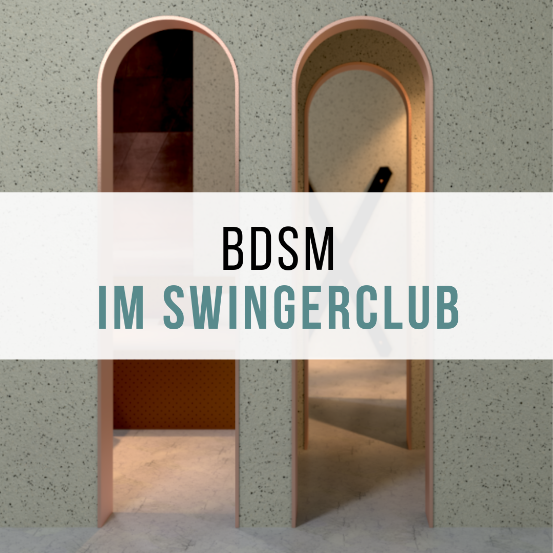 BDSM Im Swingerclub