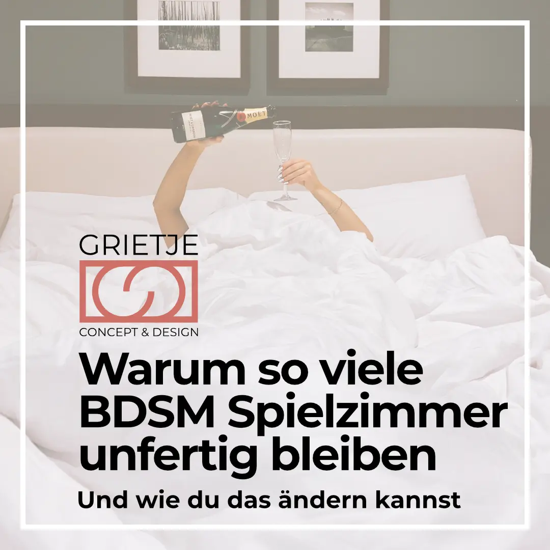 Warum so viele DIY BDSM Spielzimmer unfertig bleiben