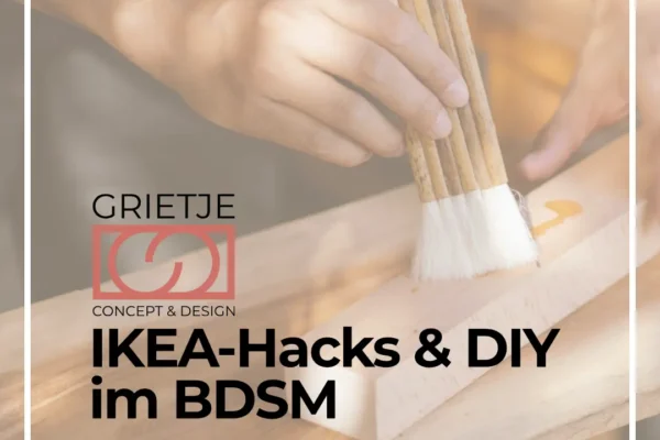 IKEA-Hacks & DIY im BDSM-Bereich