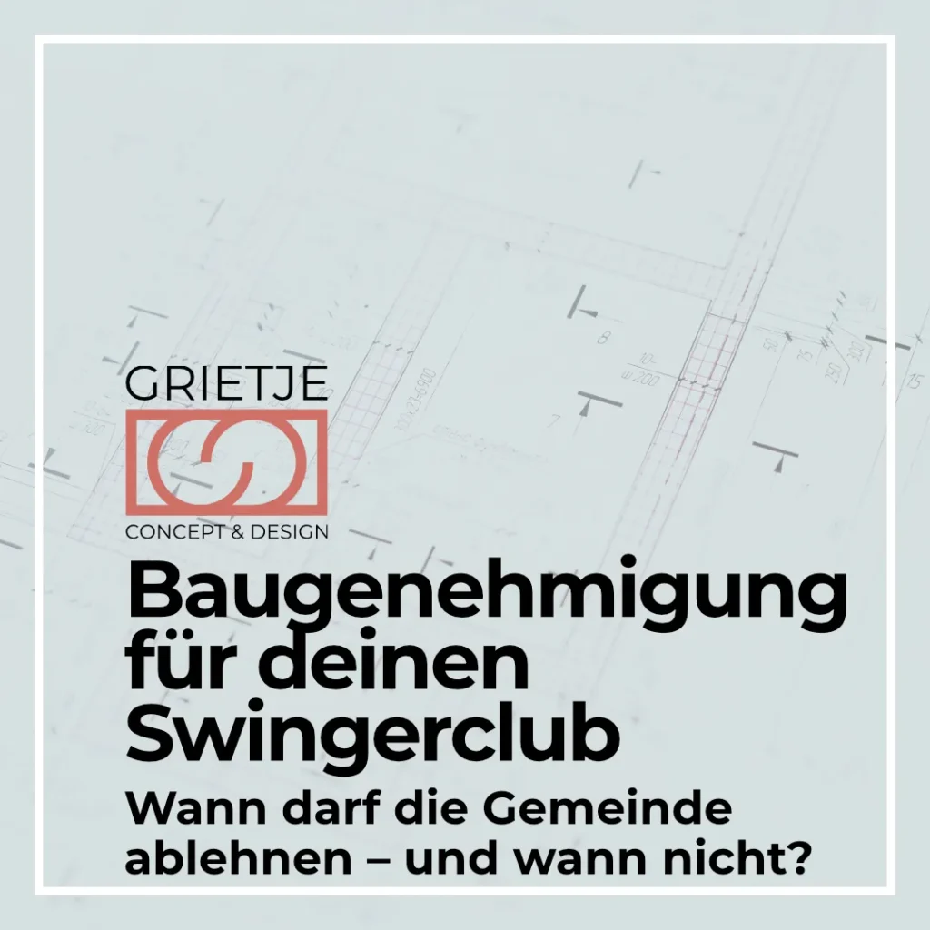 Die Baugenehmigung für deinen Swingerclub